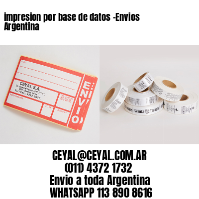 impresion por base de datos -Envios Argentina