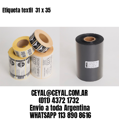 Etiqueta textil  31 x 35