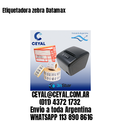 Etiquetadora zebra Datamax