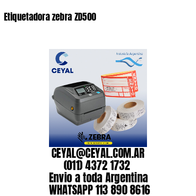 Etiquetadora zebra ZD500