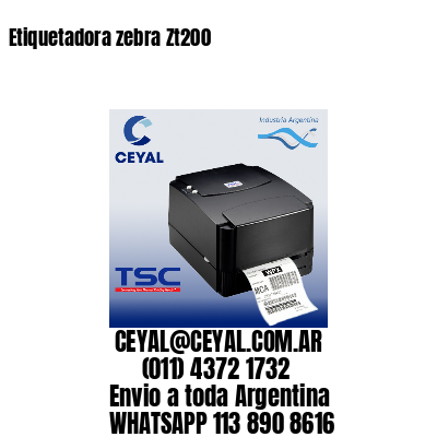 Etiquetadora zebra Zt200