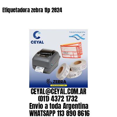 Etiquetadora zebra tlp 2824
