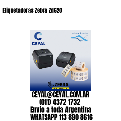 Etiquetadoras Zebra Zd620