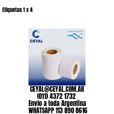 Etiquetas 1 x 4
