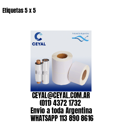 Etiquetas 5 x 5