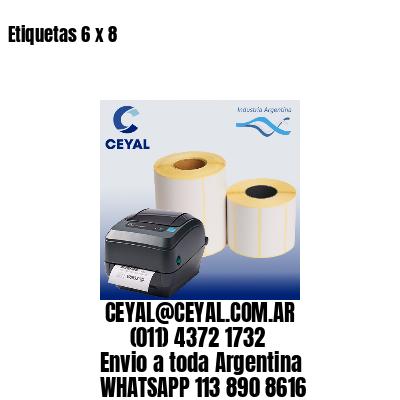 Etiquetas 6 x 8