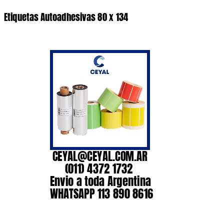 Etiquetas Autoadhesivas 80 x 134