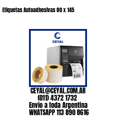 Etiquetas Autoadhesivas 80 x 145
