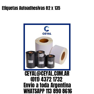 Etiquetas Autoadhesivas 82 x 135