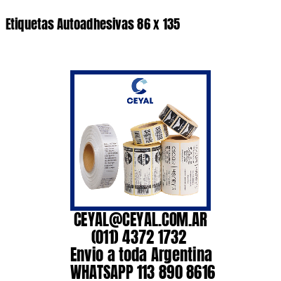 Etiquetas Autoadhesivas 86 x 135