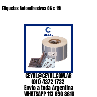 Etiquetas Autoadhesivas 86 x 141