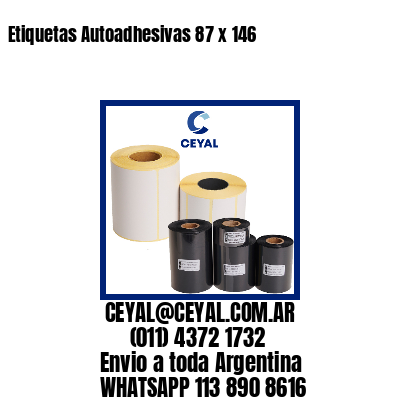 Etiquetas Autoadhesivas 87 x 146