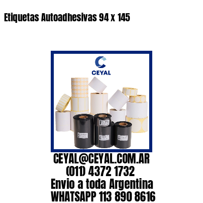 Etiquetas Autoadhesivas 94 x 145