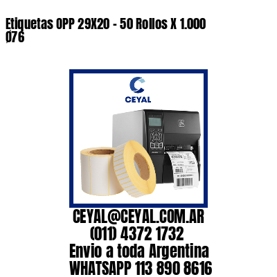 Etiquetas OPP 29X20 – 50 Rollos X 1.000 Ø76