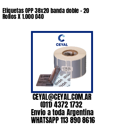 Etiquetas OPP 38×20 banda doble – 20 Rollos X 1.000 Ø40