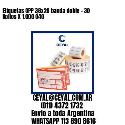 Etiquetas OPP 38×20 banda doble – 30 Rollos X 1.000 Ø40