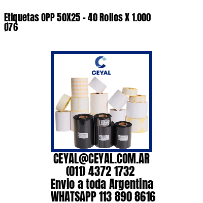 Etiquetas OPP 50X25 – 40 Rollos X 1.000 Ø76