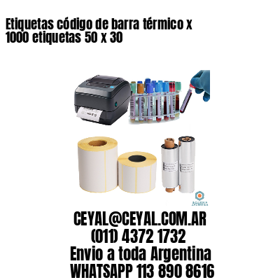 Etiquetas código de barra térmico x 1000 etiquetas 50 x 30