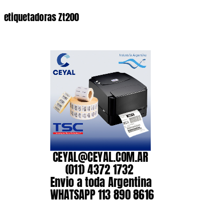 etiquetadoras Zt200
