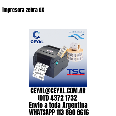 impresora zebra GX