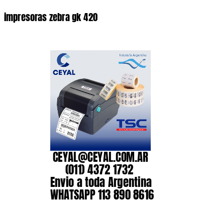 impresoras zebra gk 420