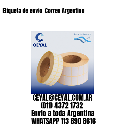 Etiqueta de envio  Correo Argentino