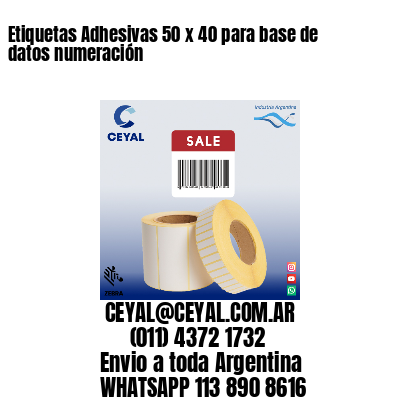 Etiquetas Adhesivas 50 x 40 para base de datos numeración