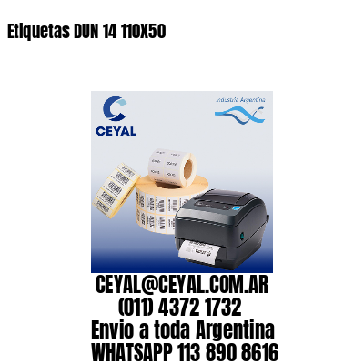 Etiquetas DUN 14 110X50
