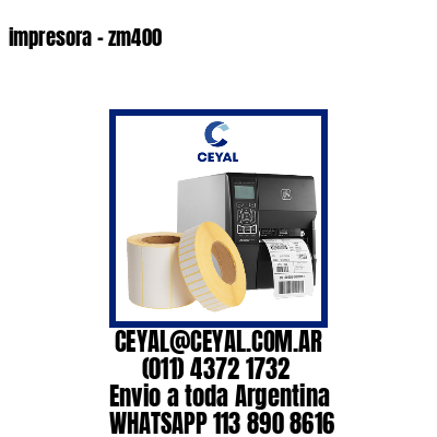 impresora – zm400