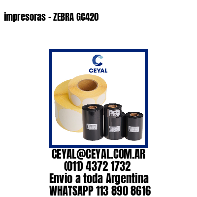 impresoras – ZEBRA GC420