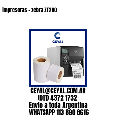 impresoras – zebra ZT200