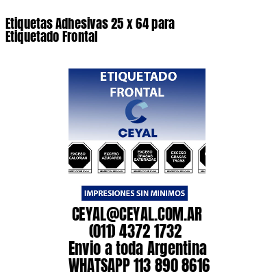 Etiquetas Adhesivas 25 x 64 para Etiquetado Frontal