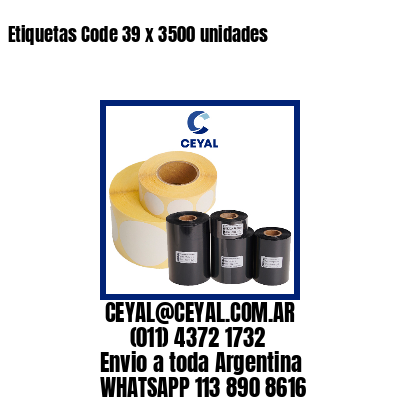 Etiquetas Code 39 x 3500 unidades