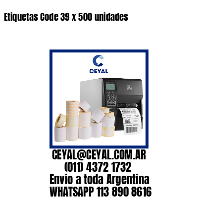 Etiquetas Code 39 x 500 unidades