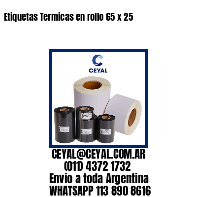 Etiquetas Termicas en rollo 65 x 25