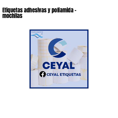 Etiquetas adhesivas y poliamida - mochilas