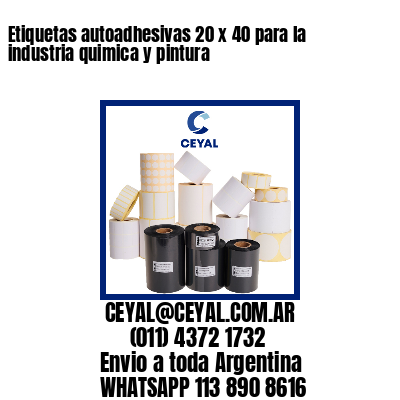 Etiquetas autoadhesivas 20 x 40 para la industria quimica y pintura