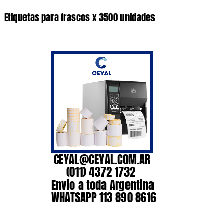 Etiquetas para frascos x 3500 unidades