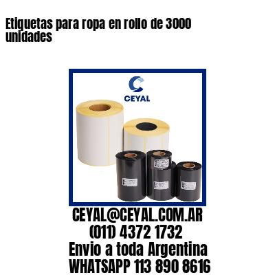 Etiquetas para ropa en rollo de 3000 unidades