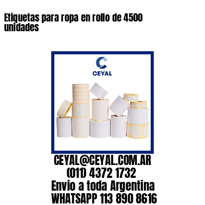 Etiquetas para ropa en rollo de 4500 unidades