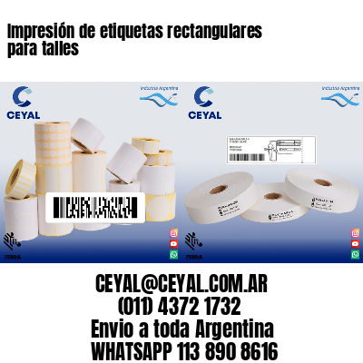 Impresión de etiquetas rectangulares para talles