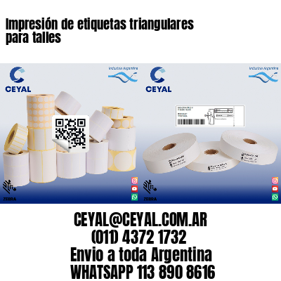 Impresión de etiquetas triangulares para talles