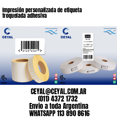 Impresión personalizada de etiqueta troquelada adhesiva
