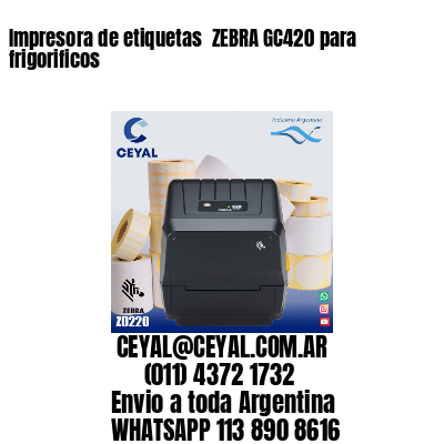 Impresora de etiquetas  ZEBRA GC420 para frigorificos