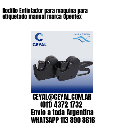 Rodillo Entintador para maquina para etiquetado manual marca Opentex