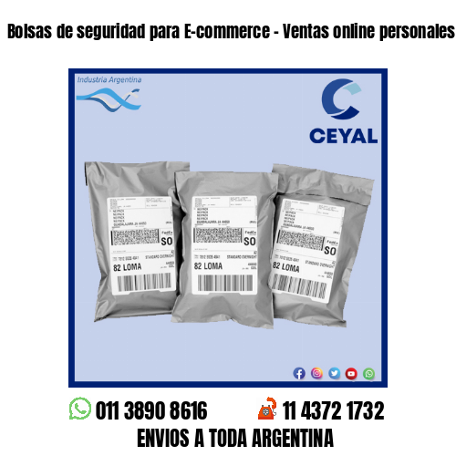 Bolsas de seguridad para E-commerce – Ventas online personales