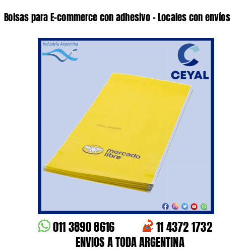 Bolsas para E-commerce con adhesivo – Locales con envíos