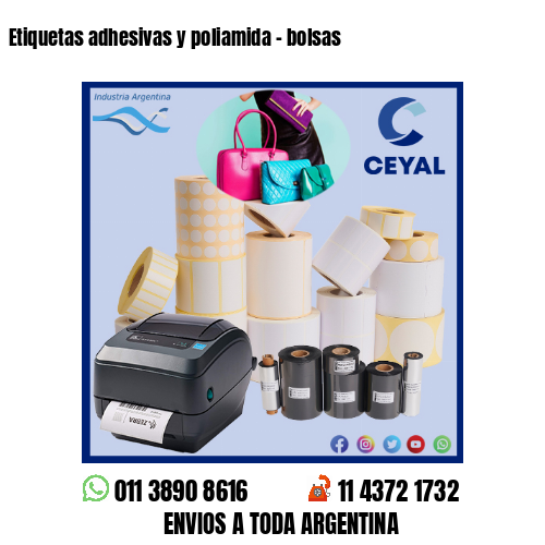 Etiquetas adhesivas y poliamida – bolsas