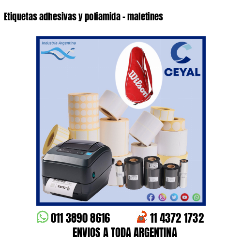 Etiquetas adhesivas y poliamida – maletines