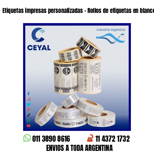 Etiquetas impresas personalizadas – Rollos de etiquetas en blanco